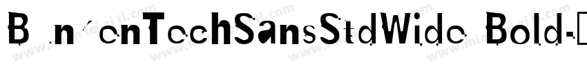 BunkenTechSansStdWide Bold字体转换